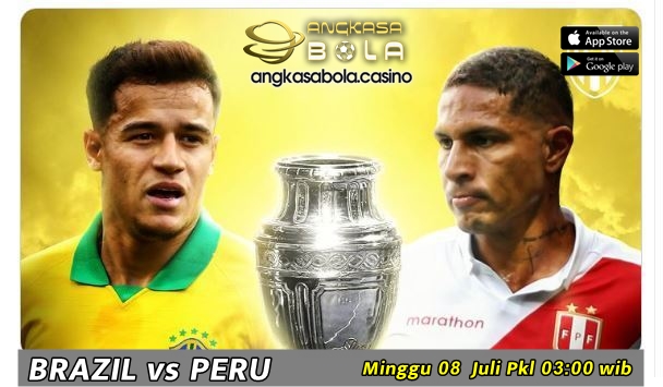 Prediksi Brasil vs Peru 8 Juli 2019