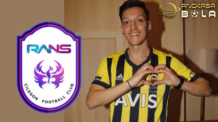 RANS Cilegon Dikabarkan Sangat Tertarik Datangkan Mesut Ozil