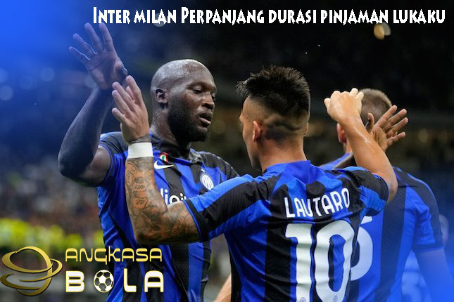 Rencana Inter Milan Perpanjang Masa Peminjaman Romelo Lukaku